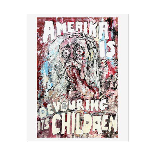 "Amerika Is Devouring It's Children" print