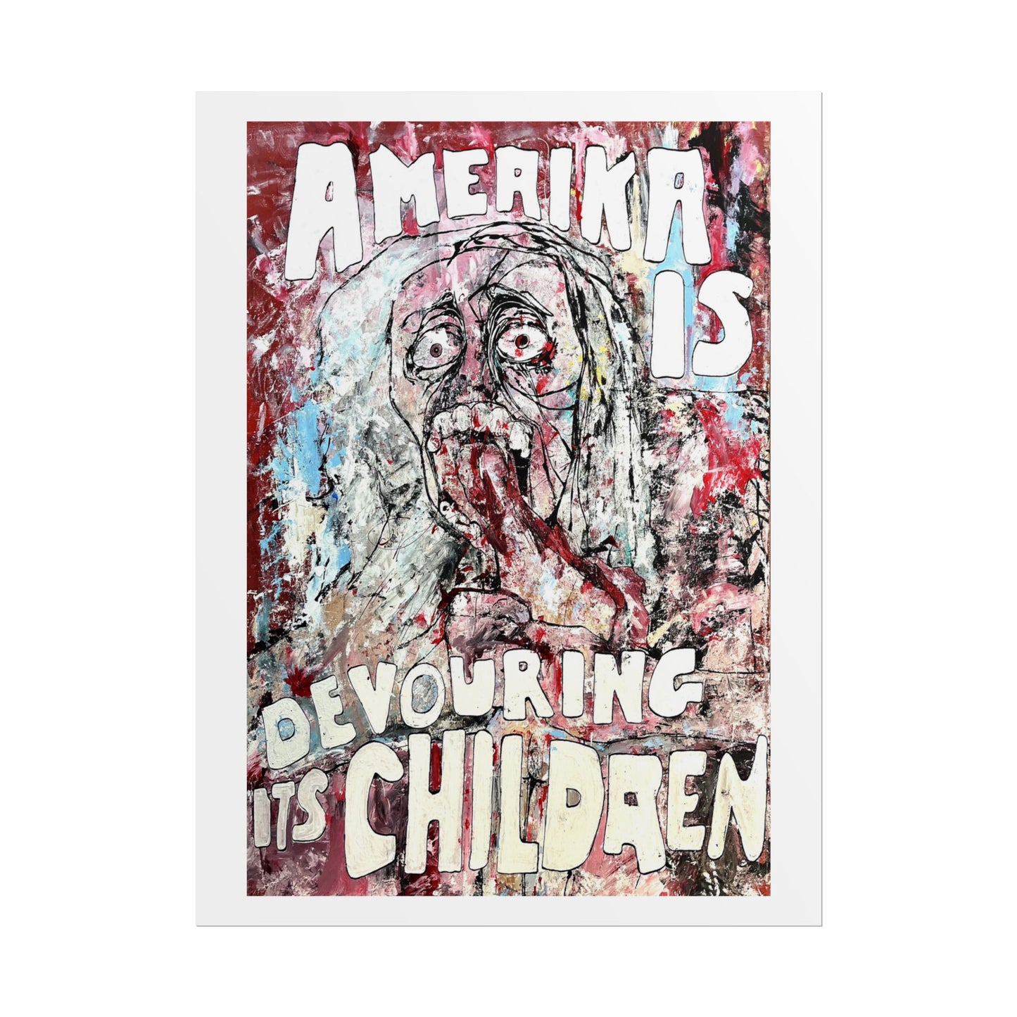 "Amerika Is Devouring It's Children" print